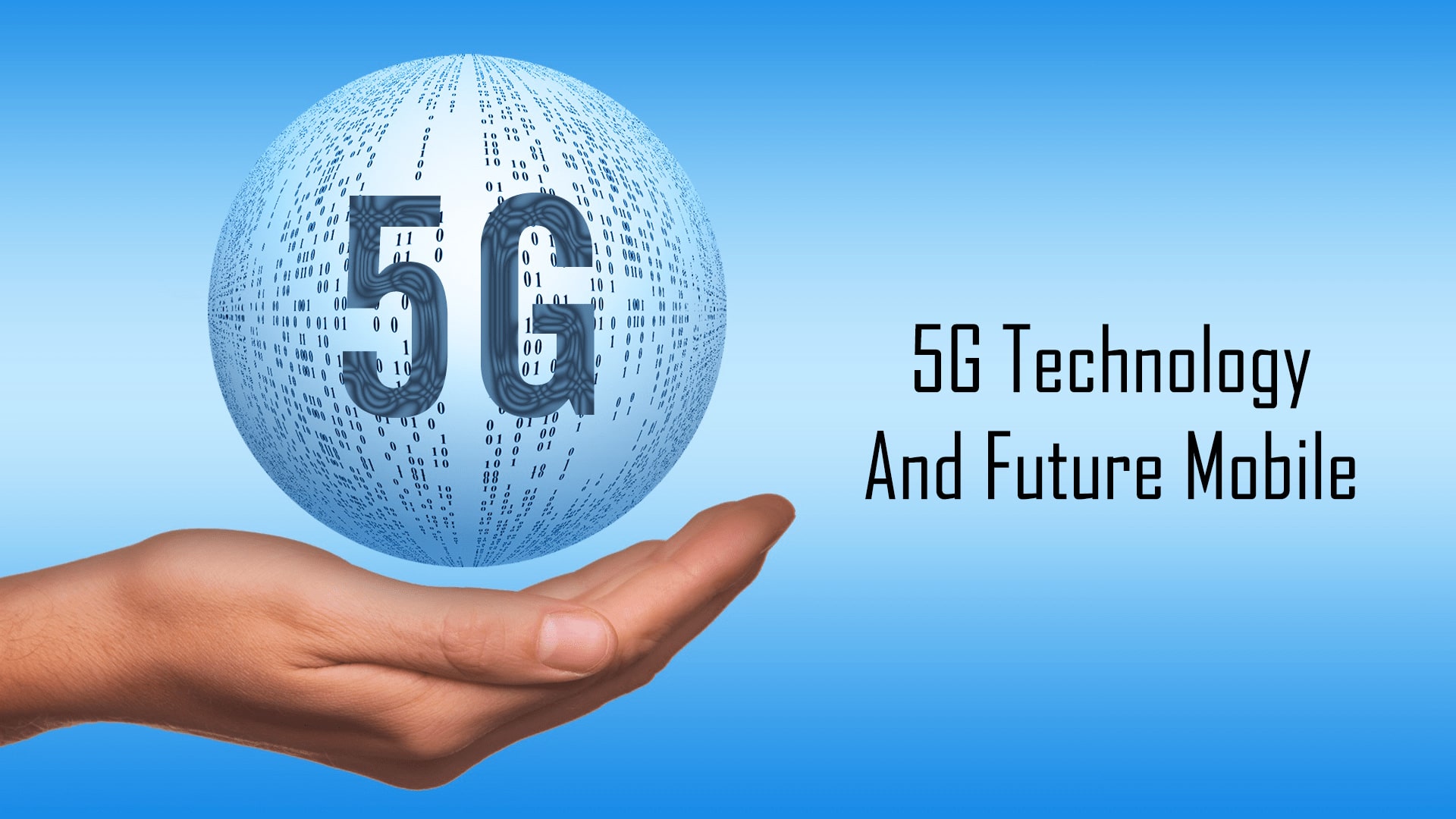 5G: The Future of Mobile Networking